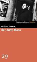 ISBN 9783937793306: Der dritte Mann : Roman. Dt. von Fritz Burger und Käthe Springer / Süddeutsche Zeitung - Bibliothek ; [29]