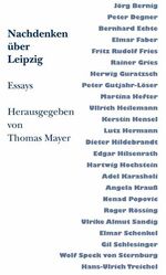 Nachdenken über Leipzig II - Essays