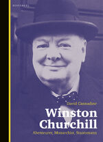 ISBN 9783937834054: Winston Churchill – Abenteurer, Monarchist, Staatsmann