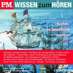 ISBN 9783937847078: P.M. WISSEN zum HÖREN - Szenen, die Geschichte machten, Teil 2