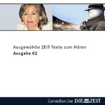 ISBN 9783937847191: DIE ZEIT - Ausgewählte Texte zum Hören II - Ausgabe 02