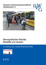 ISBN 9783937877099: Demografischer Wandel, Mobilität und Verkehr