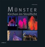 ISBN 9783937961453: Münster - Kirchen im Streiflicht