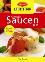 ISBN 9783937963150: Maggi Kochstudio - Kreative Saucen Ideen