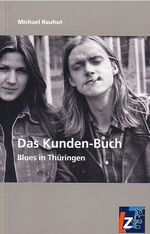 ISBN 9783937967783: Das Kunden-Buch - Blues in Thüringen