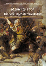 ISBN 9783937974057: Memento 1705. Die Sendlinger Mordweihnacht