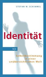 Stefan Schimmel: Identität Stefan Schimmel: Identität