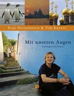 ISBN 9783938045213: Mit unseren Ausgen. Reisegeschichten