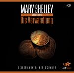 ISBN 9783938046548: Mary Shelley - Gruselstories - Die Verwandlung