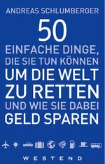 Andreas Schlumberger: 50 einfache Dinge, Andreas Schlumberger: 50 einfache Dinge,