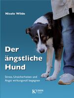 ISBN 9783938071564: Der aengstliche Hund