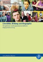 ISBN 9783938094556: Literalität, Bildung und Biographie - Perspektiven erziehungswissenschaftlicher Biographieforschung