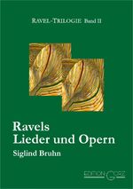 ISBN 9783938095294: Ravels Lieder und Opern