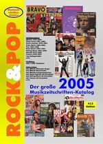 ISBN 9783938155028: Der grosse Rock & Pop Musikzeitschriften-Katalog 2005