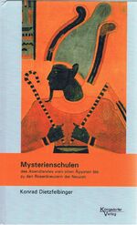 ISBN 9783938156162: Mysterienschulen des Abendlandes – Vom alten Ägypten bis zu den Rosenkreuzern der Neuzeit