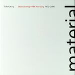 ISBN 9783938158579: Materialverlag-HFBK Hamburg - Geschichte des Materialverlags1972-2006