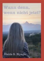 ISBN 9783938175972: Wann denn, wenn nicht jetzt?