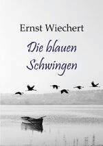 ISBN 9783938176894: Die blauen Schwingen