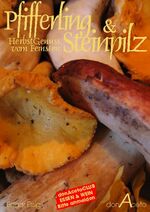 ISBN 9783938177327: Pfifferling & Steinpilz - HerbstGenuss vom Feinsten