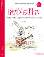 ISBN 9783938202036: Fridolin – Eine Schule für junge Gitarristen. Band 1 mit MP3-Codes