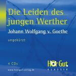 ISBN 9783938230121: Die Leiden des jungen Werther: Ungekürzte Lesung. Inkl. Gesamttext mit Worterklärungen und Biografie zum Lesen und Ausdrucken. Inkl. Gesamttext mit ... und Biografie zum Lesen und Ausdrucken