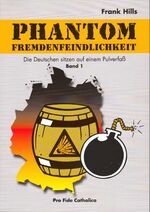 ISBN 9783938235515: Phantom Fremdenfeindlichkeit - Die Deutschen sitzen auf einem Pulverfaß