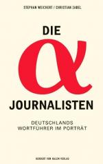 ISBN 9783938258293: Die Alpha-Journalisten - Deutschlands Wortführer im Porträt