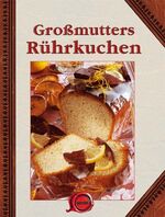 Großmutters Rührkuchen