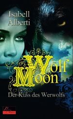 ISBN 9783938281734: Wolf Moon: Der Kuss des Werwolfs - Erotischer Roman