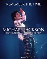 Remember The Time – Michael Jackson - Erinnerungen an den King of Pop