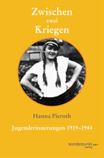 ISBN 9783938329085: Zwischen zwei Kriegen - Jugenderinnerungen 1919–1944