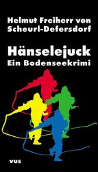 ISBN 9783938340516: Hänselejuck - Ein Bodenseekrimi