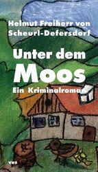 ISBN 9783938340547: Unter dem Moos