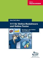 ISBN 9783938358368: 1x1 für Online-Redakteure und Online-Texter – Einstieg in den Online-Journalismus