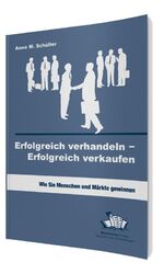 ISBN 9783938358955: Erfolgreich verhandeln - Erfolgreich verkaufen ZUSTAND SEHR GUT