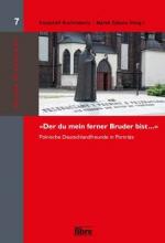 ISBN 9783938400845: "Der du mein ferner Bruder bist ..." – Polnische Deutschlandfreunde in Porträts