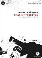 ISBN 9783938424049: Spätsommerhitze. Ein interaktiver Krimi