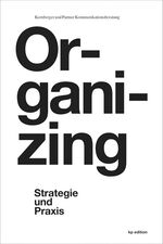 ISBN 9783938456262: ORGANIZING Strategie und Praxis