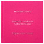 ISBN 9783938457511: Manfred Kirschner: Verrückt Werden in Ostdeutschland – Rügen Mon Amour