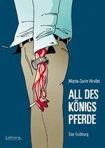 ISBN 9783938470701: All des Königs Pferde – Eine Erzählung