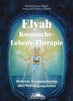 ISBN 9783938489727: Kosmische Lebenstherapie