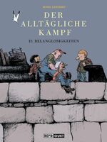 ISBN 9783938511053: Der alltägliche Kampf / Belanglosigkeiten