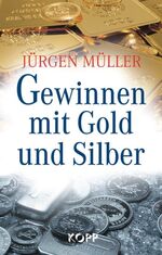 Gewinnen mit Gold und Silber