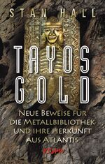 Tayos Gold – Neue Beweise für die Metallbibliothek und ihre Herkunft aus Atlantis