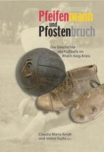 ISBN 9783938535189: Pfeifenmann und Pfostenbruch