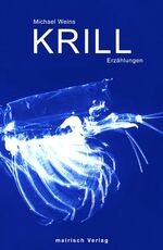 ISBN 9783938539064: Krill – Erzählungen