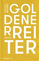 ISBN 9783938539286: Goldener Reiter: Roman