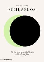 ISBN 9783938539613: Schlaflos - Wie ich nach tausend Nächten endlich Ruhe fand