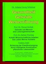 ISBN 9783938556245: Gesundheit, Getreide, Welternährung