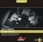 ISBN 9783938597071: Wolfsmehl Zeitgeschichte Zeit der Unübertrefflichkeit